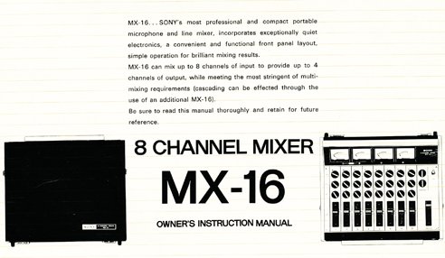 Sony MX-16 mixer manual in Phantom Productions' reel tape recorder collection